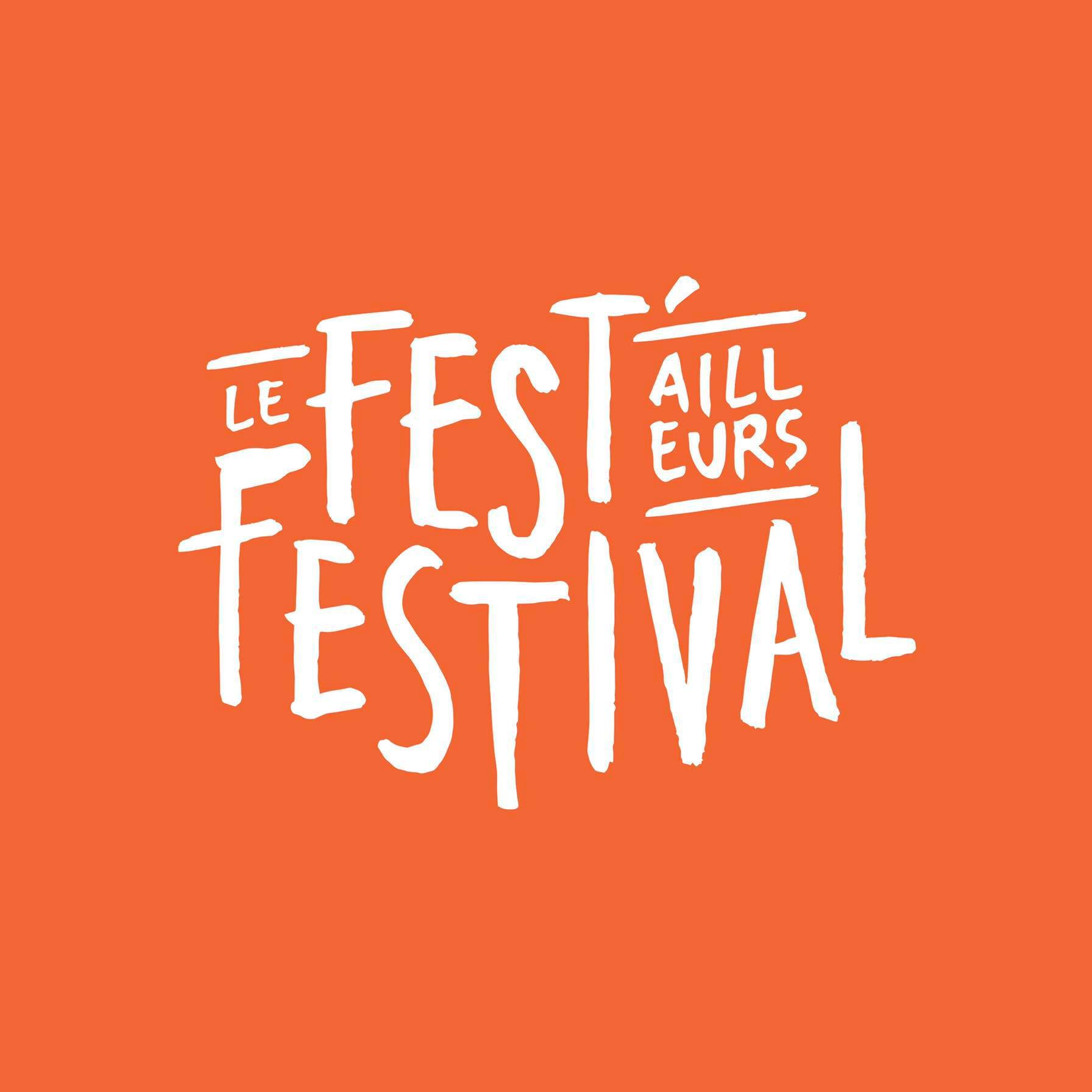 FEST AILLEURS FESTIVAL